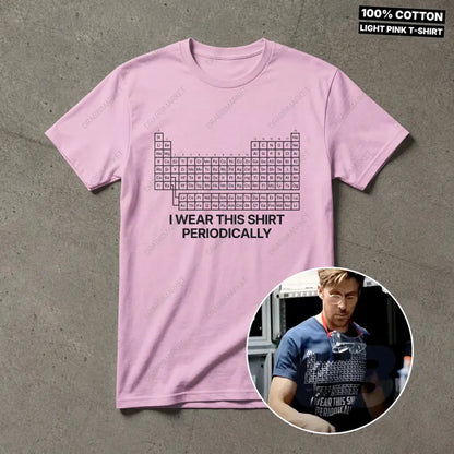 Project Hail Mary Periodic Table Shirt Ryland Grace Shirt, I Wear This Shirt Periodically, Funny Chemistry Shirt, Ryland Grace T-Shirt